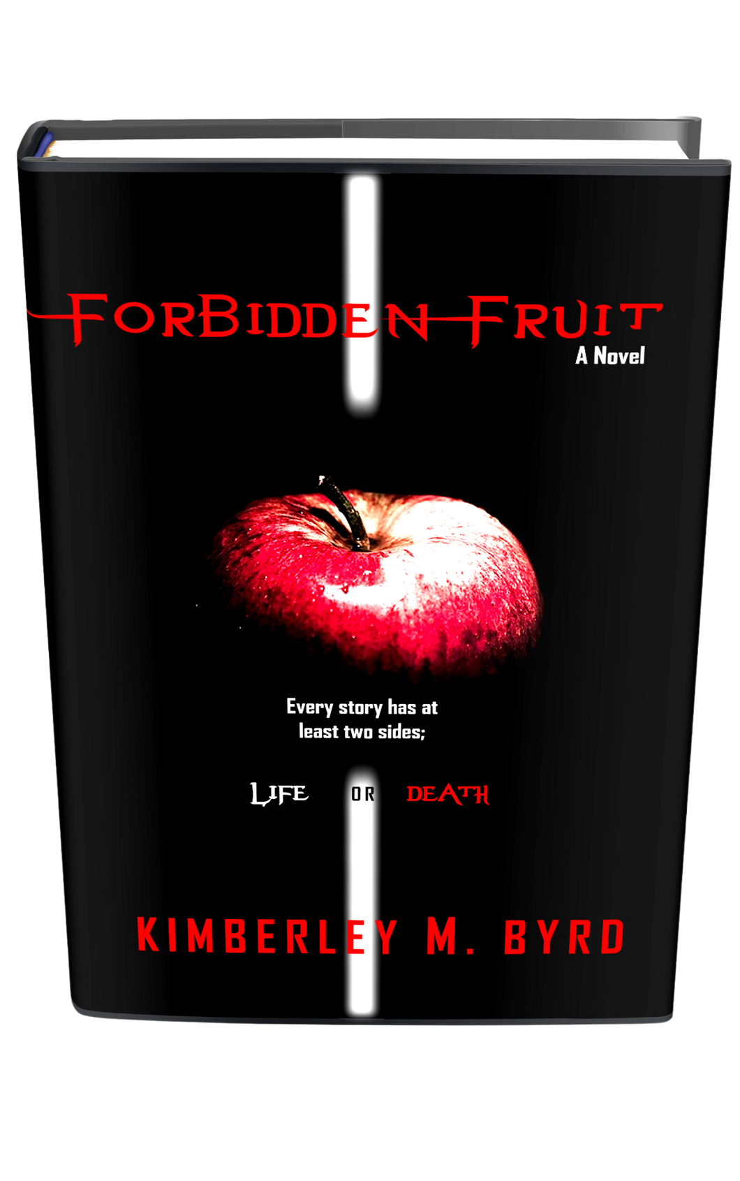 Forbidden Fruit (Novel, Book 1)